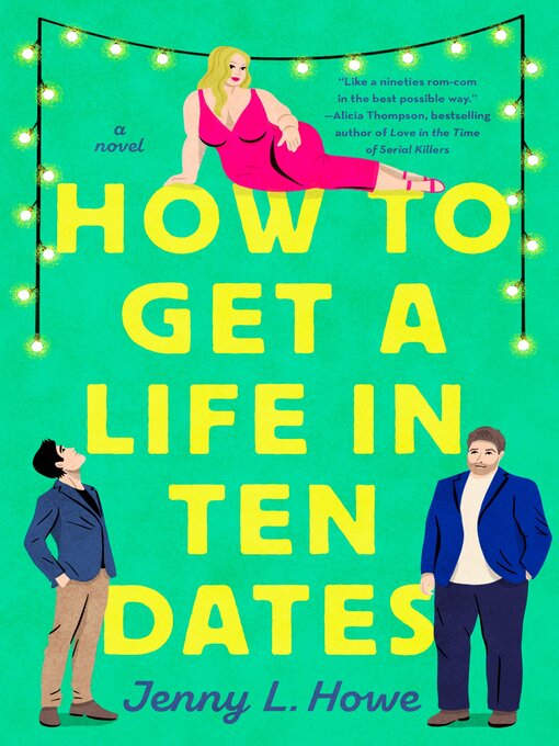 Title details for How to Get a Life in Ten Dates by Jenny L. Howe - Wait list